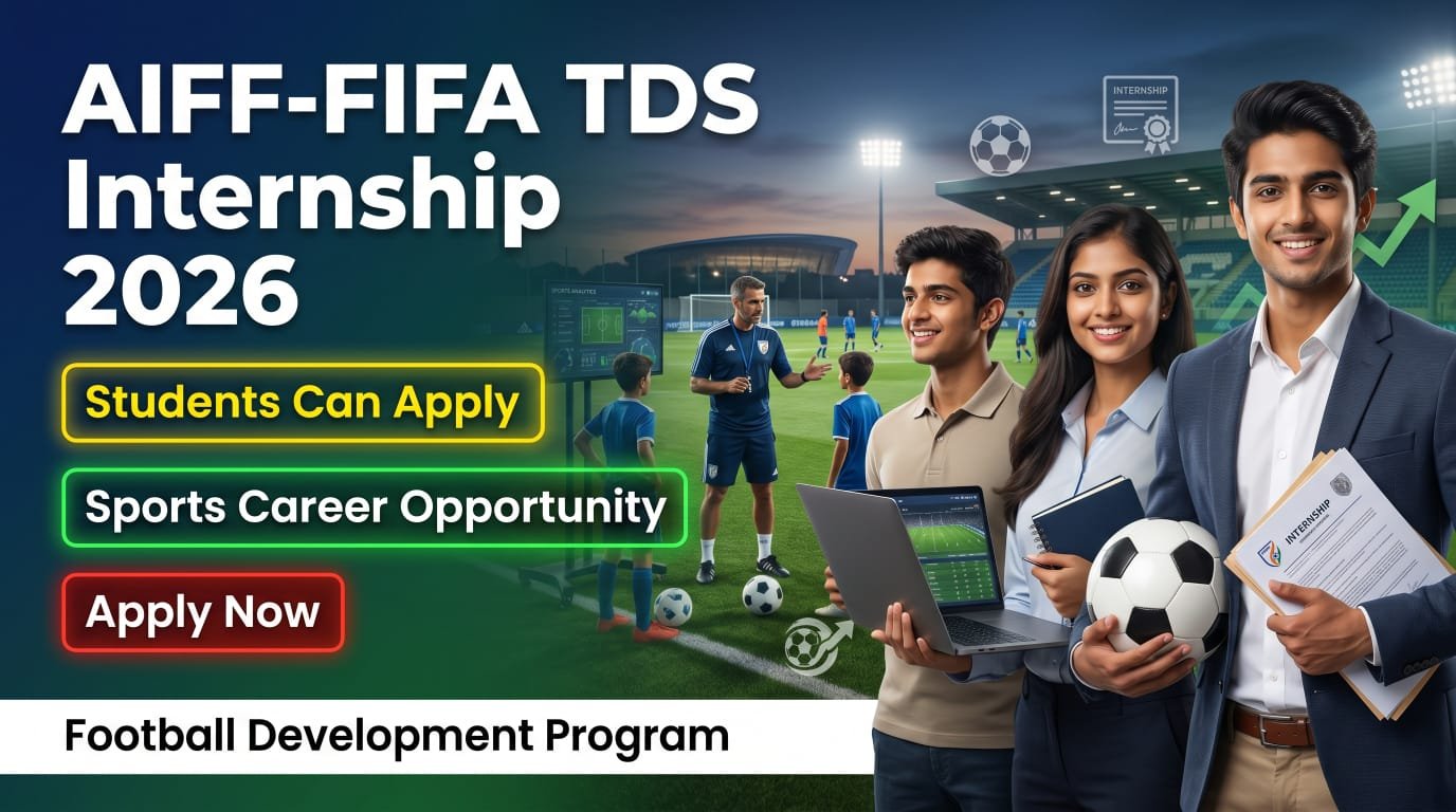 AIFF-FIFA TDS Internship 2026